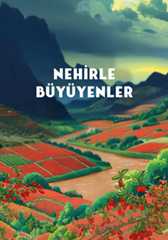 Nehirle Büyüyenler