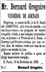Bernard Gregoire saía a cavalo pelas ruas da cidade anunciando as notícias do dia e vendendo jornais
