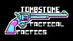 #CGAJam - Tombstone Tactics