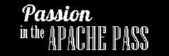 Passion in the Apache Pass