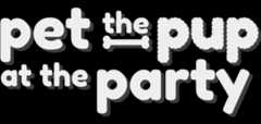 Pet the Pup at the Party