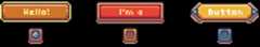 Three pixel art buttons labeled 'Hello!', 'I'm a', and 'button' with small icons below each button.