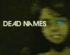 Dead Names