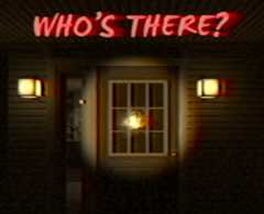 Who's There?