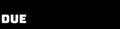 DUE