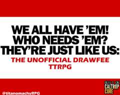 We All Have 'Em! Who Needs 'Em? They're Just Like Us