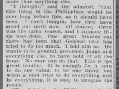 Admiral Dewey criticizes General Otis' strategy during the first months of Philippine-American War
