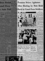 Anti-American riots break out in Panama to protest American control of the Canal Zone