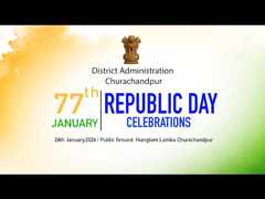 77th Republic Day Celebrations – 2026 I Public Ground Hiangtam Lamka Churachandpur