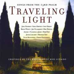 Joel Hanson/Sara Groves - Traveling Light