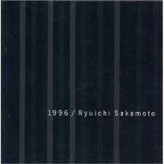 Ryuichi Sakamoto - 1996