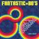 FANTASTIC 80S cover art