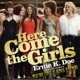 HERE COME THE GIRLS cover art