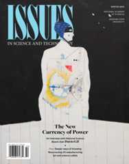 Winter 2025 ISSUES IN SCIENCE AND TECHNOLOGY