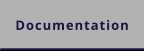 Documentation