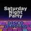 Saturday Night Party Disco Dancing