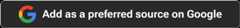 Google Preferred Source