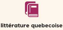 Littérature Quebecoise