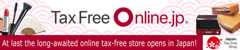 At last the long-awaited online tax-free store opens in Japan!