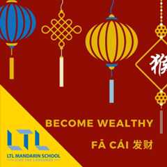 Chinese New Year - Become Wealthy