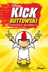 Kick Buttowski Suburban Daredevil | Poster | Disney+