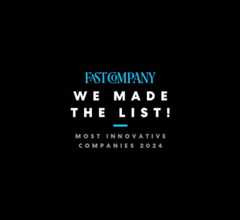 Fast Company - We Made the List! - Most Innovative Companies 2024