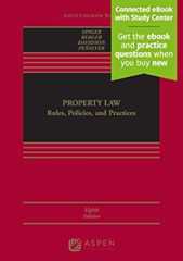 Book cover Property Law: Rules, Policies, and Practices [Connected eBook with Study Center] (Aspen Casebook) (Aspen Casebook Series)