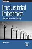Industrial Internet (English Edition) Industrial Internet (English Edition)