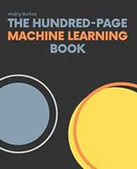 Book cover The Hundred-Page Machine Learning Book (The Hundred-Page Books)