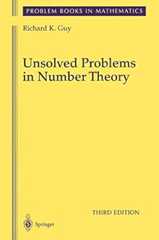 Unsolved Problems in Number Theory (Problem Books in Mathematics, 1)