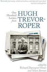 One Hundred Letters From Hugh Trevor-Roper