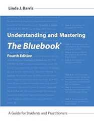Book cover Understanding and Mastering The Bluebook: A Guide for Students and Practitioners