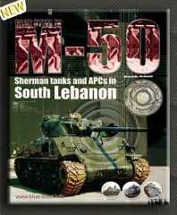 M-50 Sherman Tanks in South Lebanon