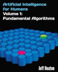 Book cover Artificial Intelligence for Humans, Volume 1: Fundamental Algorithms