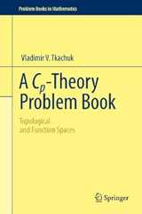 A Cp-Theory Problem Book: Topological and Function Spaces (Problem Books in Mathematics)