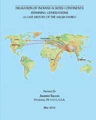 Migration of Indians Across Continents spanning generations: A Case History of the Saluja Family