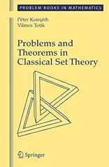 Problems and Theorems in Classical Set Theory (Problem Books in Mathematics)