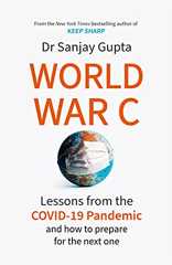 World War C: Lessons from the COVID-19 Pandemic and How to Prepare for the Next One (English Edition)