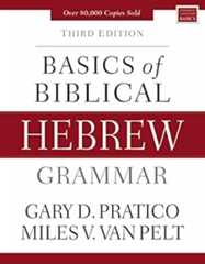 Basics of Biblical Hebrew Grammar: Third Edition (Zondervan Language Basics Series)