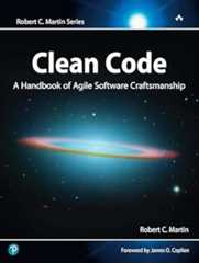 Book cover Clean Code: A Handbook of Agile Software Craftsmanship