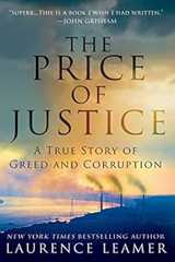 Book cover The Price of Justice: A True Story of Greed and Corruption