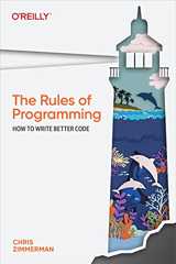 The Rules of Programming: How to Write Better Code (English Edition)