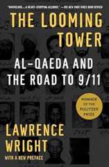 Book cover The Looming Tower: Al-Qaeda and the Road to 9/11