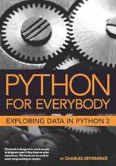 Book cover Python for Everybody: Exploring Data in Python 3