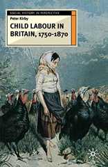 Child Labour in Britain, 1750-1870 (Social History in Perspective, 55)
