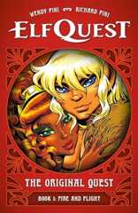 ElfQuest: The Original Quest: Book 1--Fire and Flight