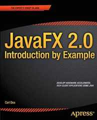 JavaFX 2.0: Introduction by Example (Expert&#39;s Voice in Java)