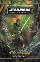 Star Wars: The High Republic: Into the Light (Star Wars: The High Republic (Young Adult))