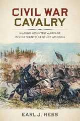 Book cover Civil War Cavalry: Waging Mounted Warfare in Nineteenth-Century America