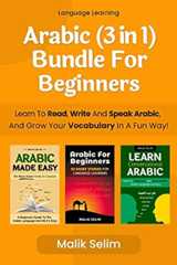 3 in 1: Learn How To Read, Write And Speak Arabic For Beginners & Grow Your Vocabulary The Fun Way!